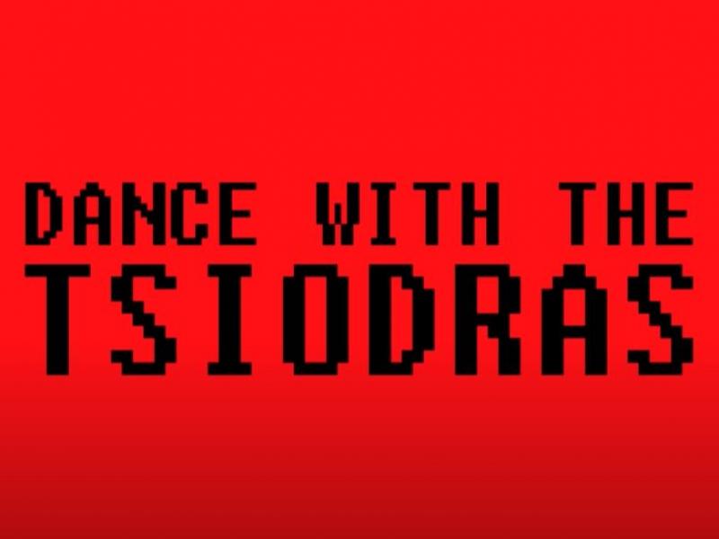 dance with the tsiodras
